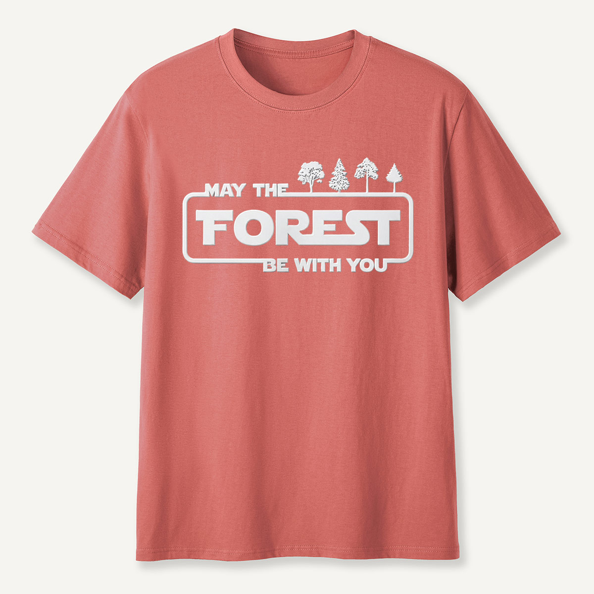 May the Forest Be with You Eco Quote T-Shirt