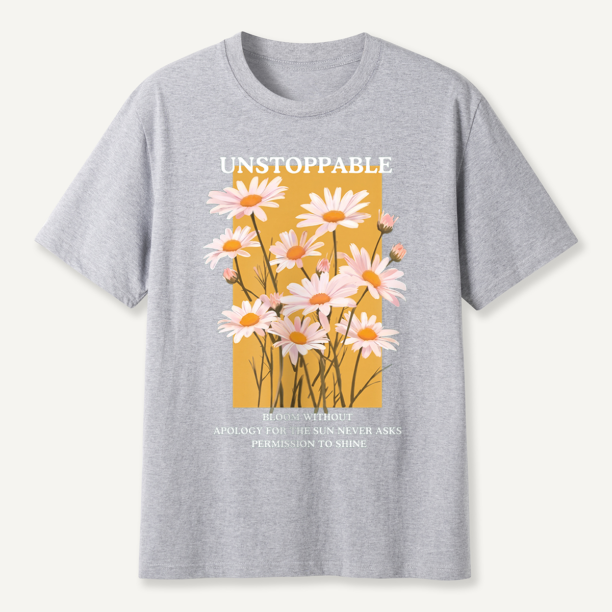 Unstoppable Daisy T-Shirt