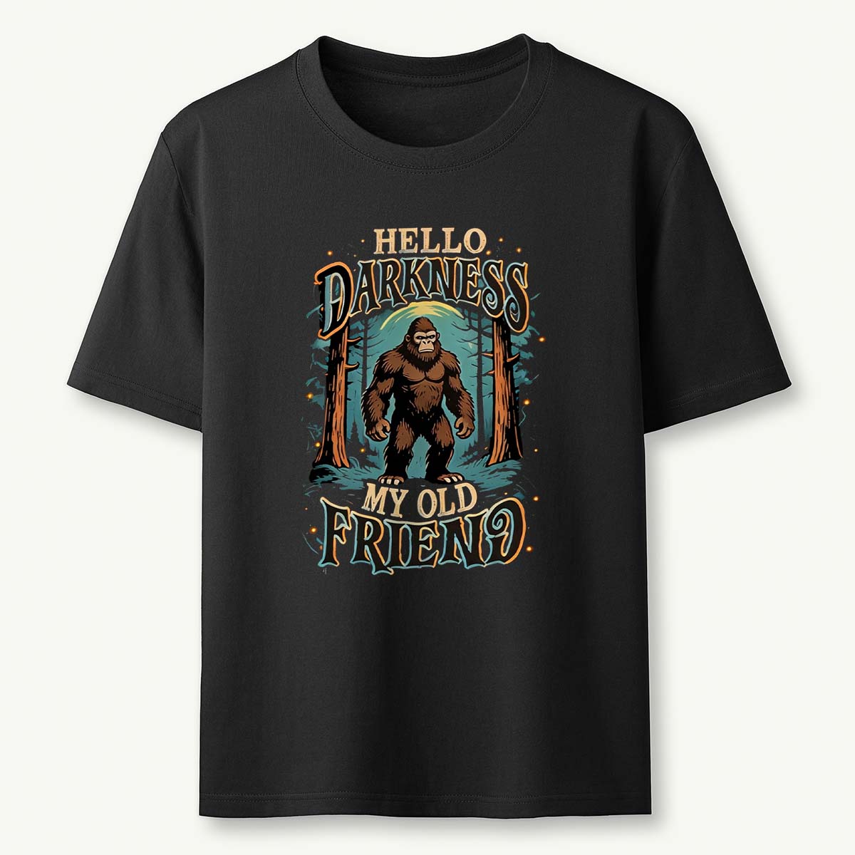 Hello Darkness My Old Friend Bigfoot All T-Shirt