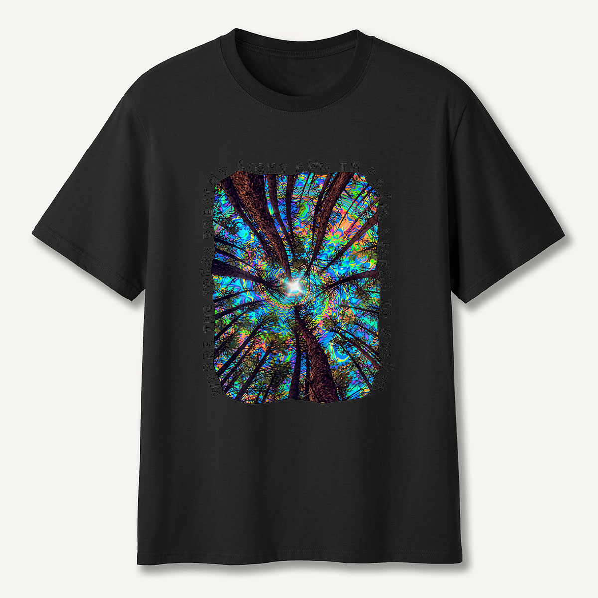MDCTBYWY26072401 Where the Trees Breathe and the Soul Learns to Wander T-Shirt