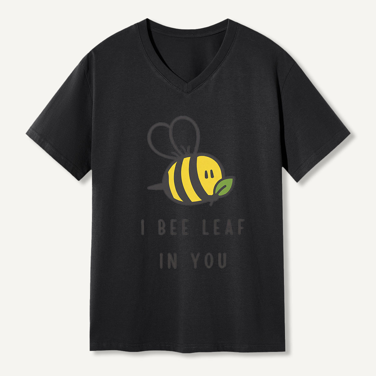 I Bee Leaf In You V-neck T-Shirt