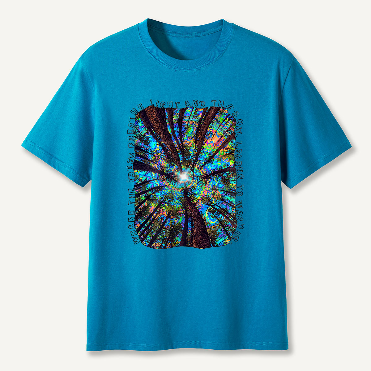 MDCTBYWY26072401 Where the Trees Breathe and the Soul Learns to Wander T-Shirt