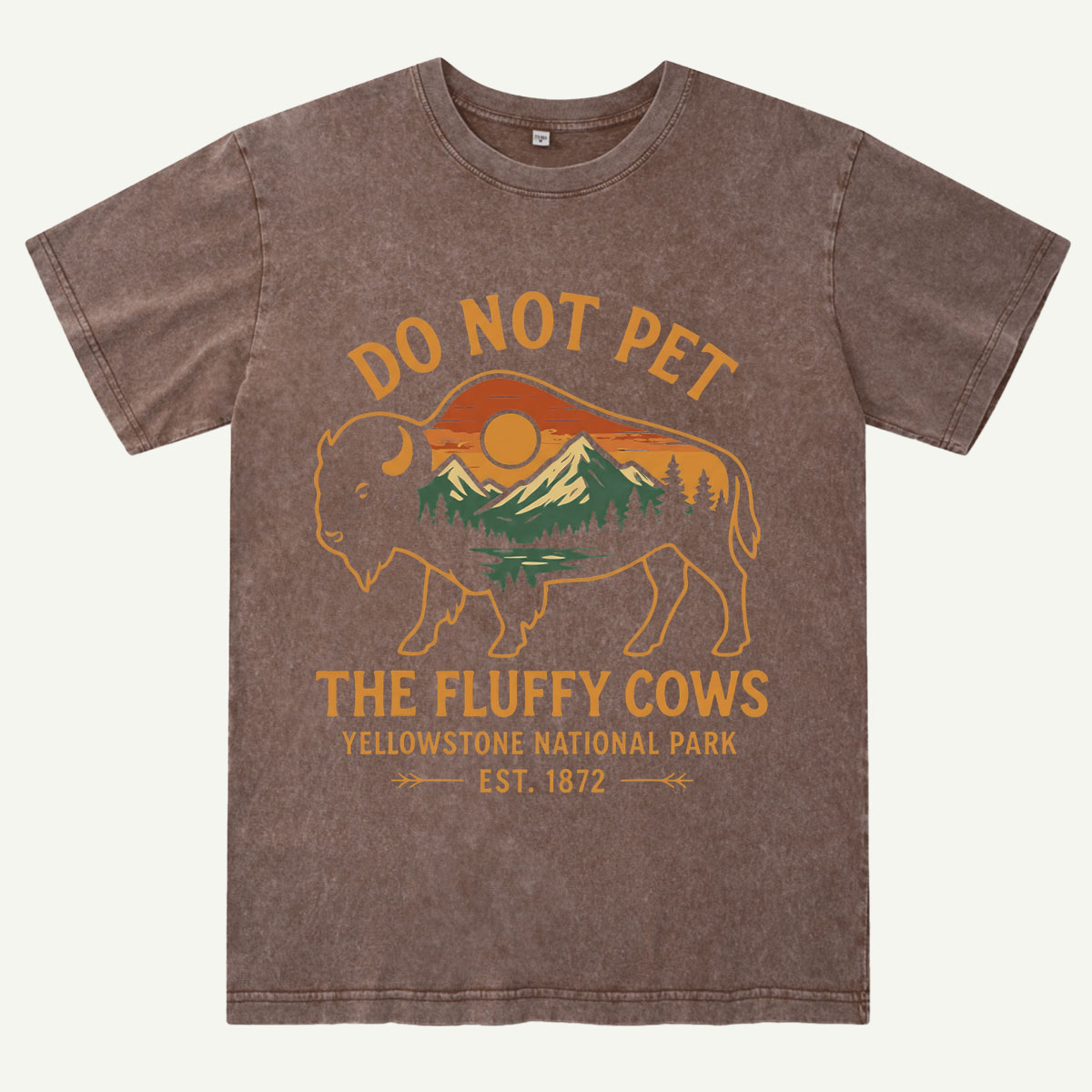 Do Not Pet The Fluffy Cows Buffalo Yellowstone National Park Washed T-Shirt