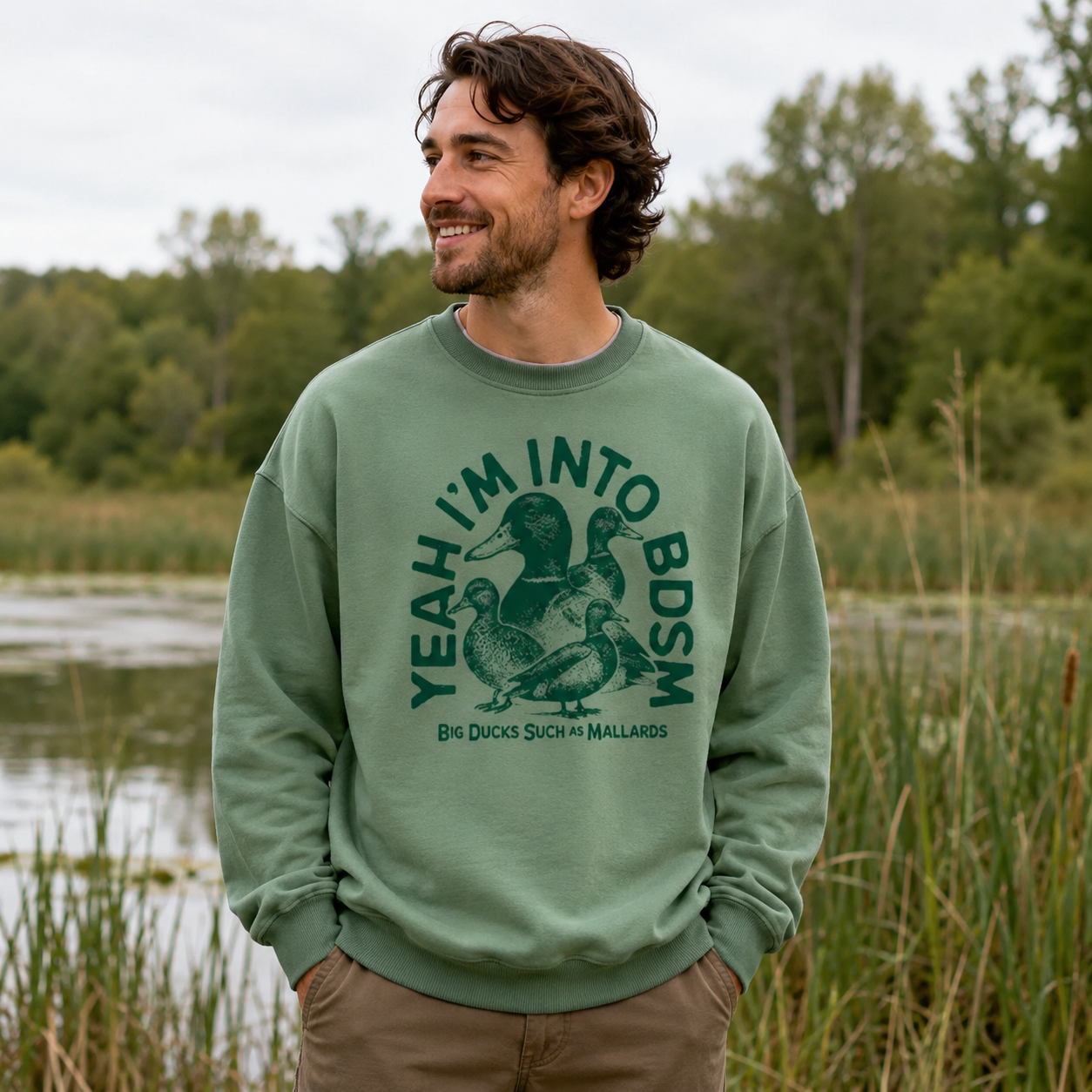 Yeah Im Into BDSM Big Ducks Such As Mallards Sweatshirts