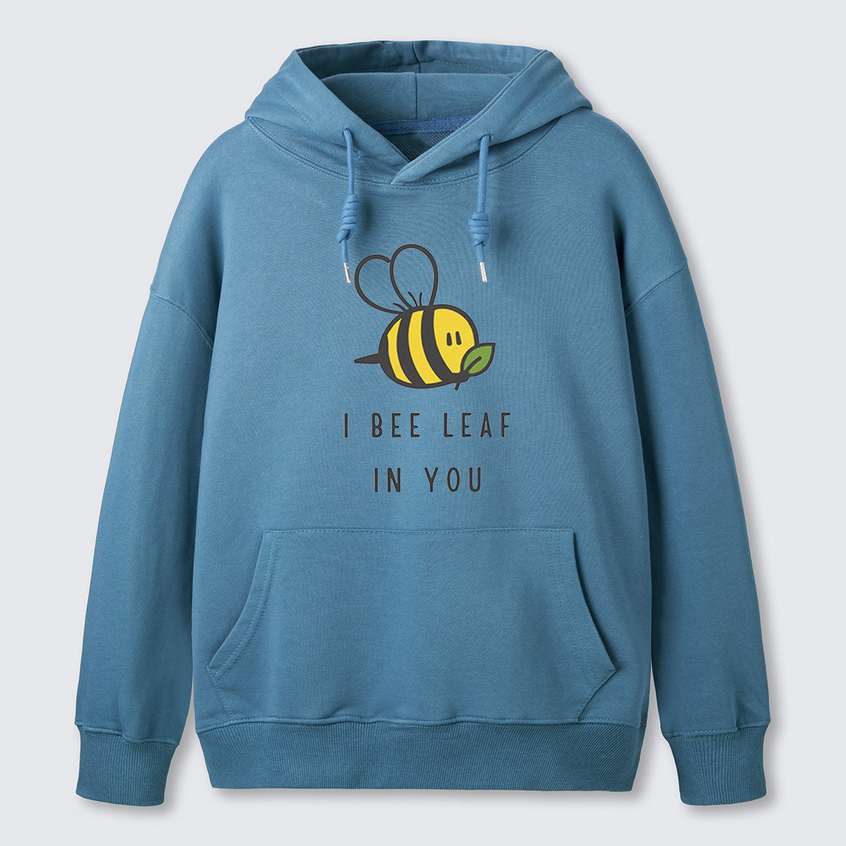 I Bee Leaf In You Hoodie