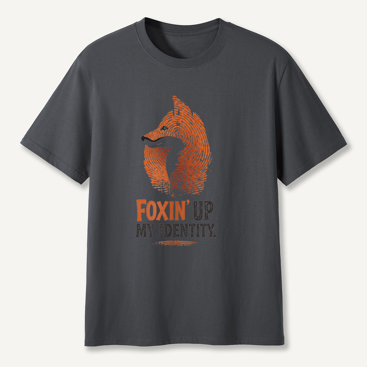 MDCTBYWY26072201 Foxin’ Up My Identity T-Shirt