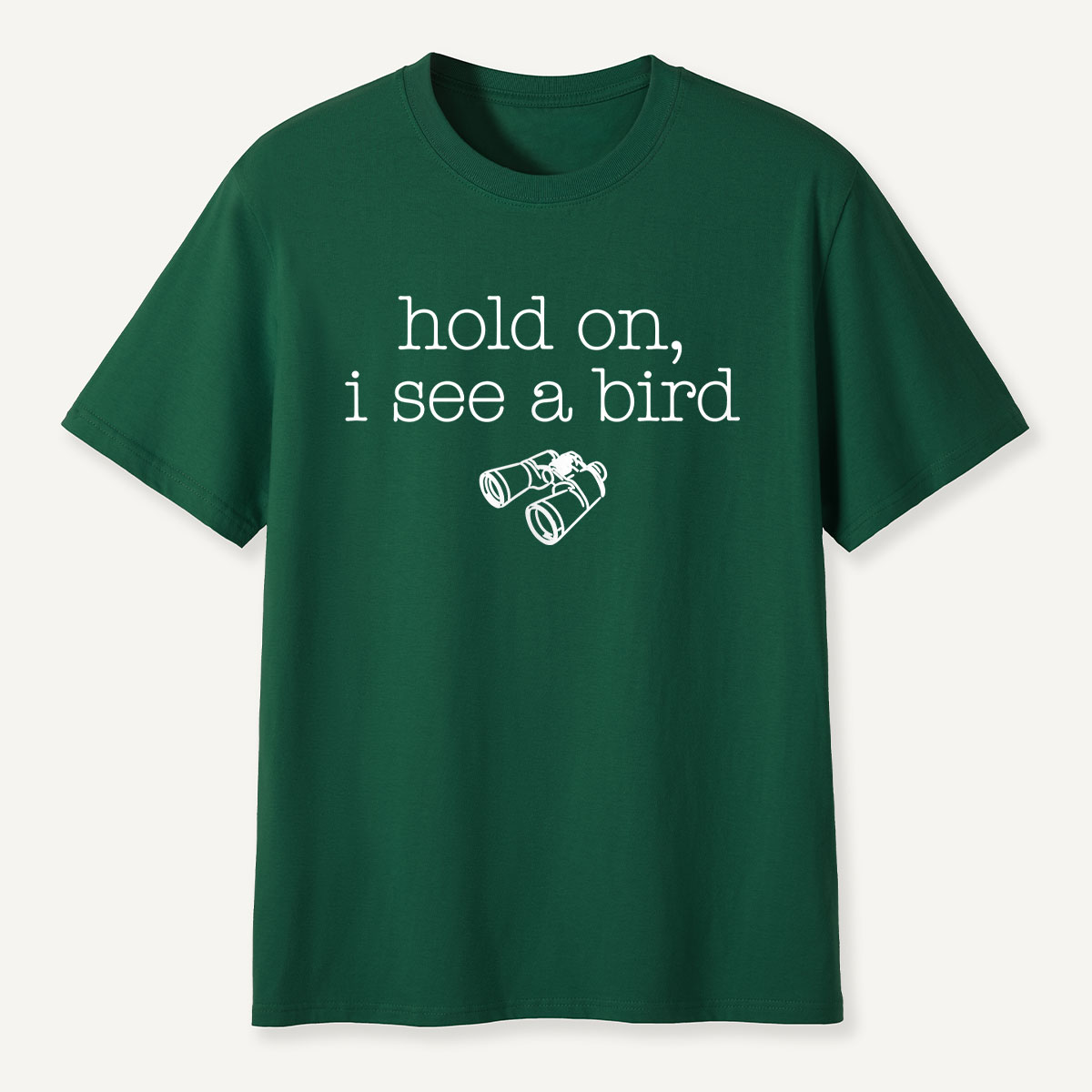 Hold On I See a Bird Funny Birdwatching T-Shirt