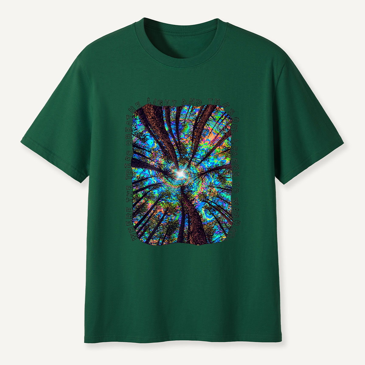 MDCTBYWY26072401 Where the Trees Breathe and the Soul Learns to Wander T-Shirt