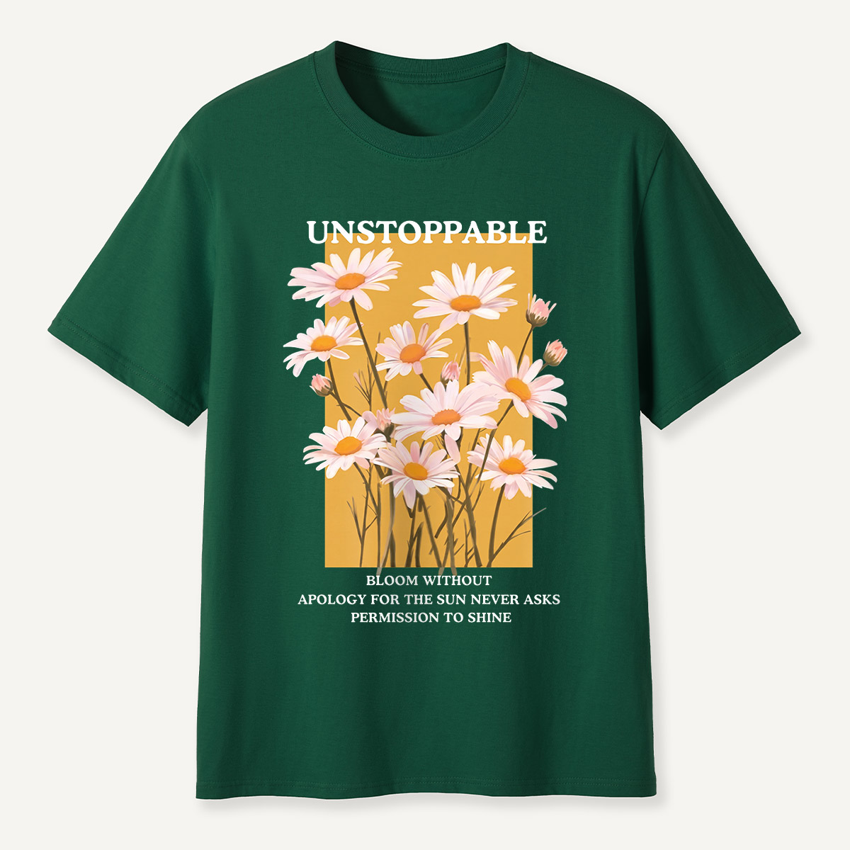 Unstoppable Daisy T-Shirt
