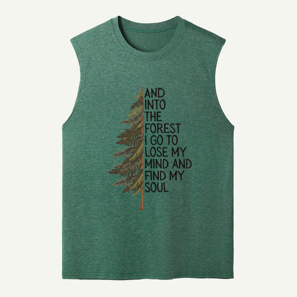 Into the Forest Tree Quote Tank Top