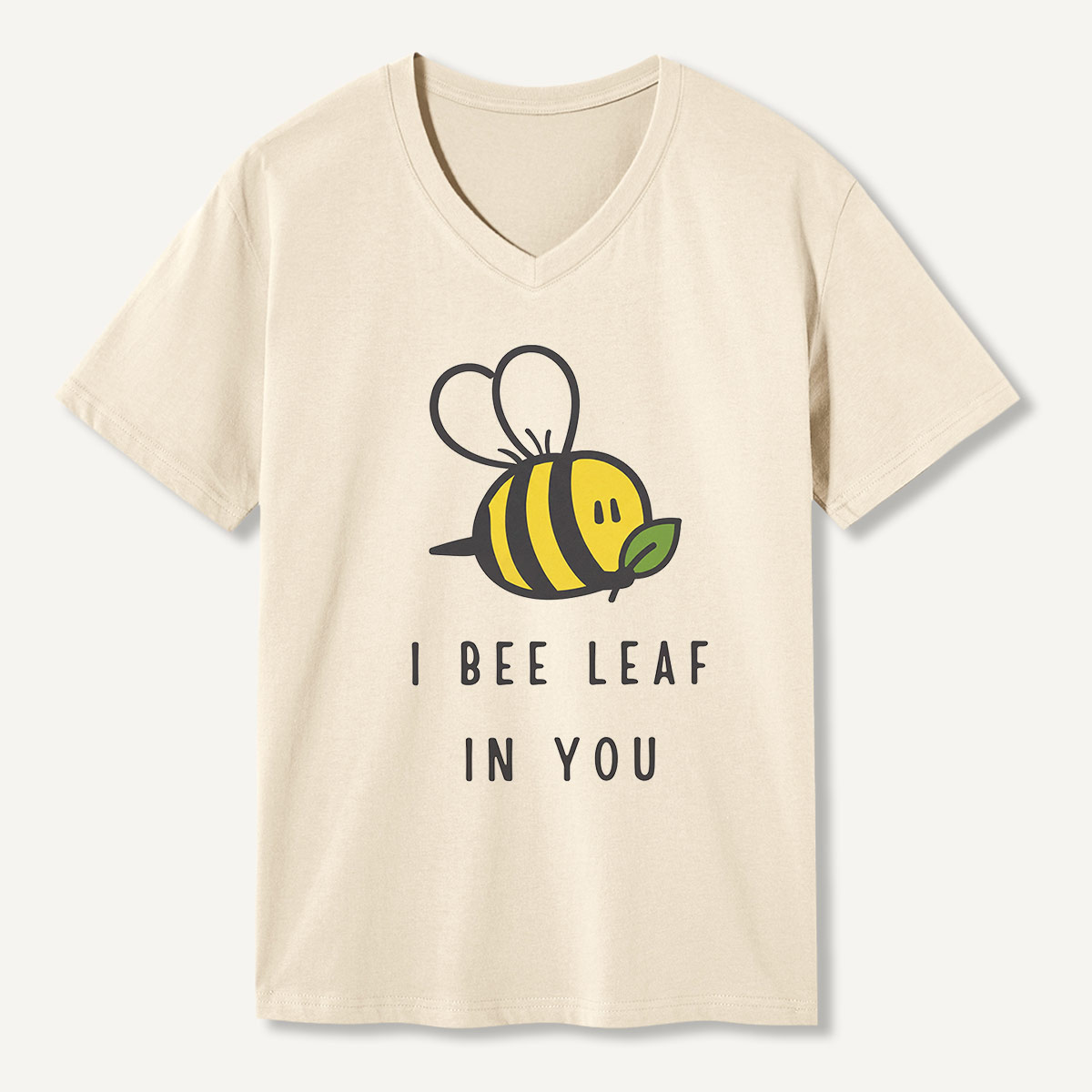 I Bee Leaf In You V-neck T-Shirt