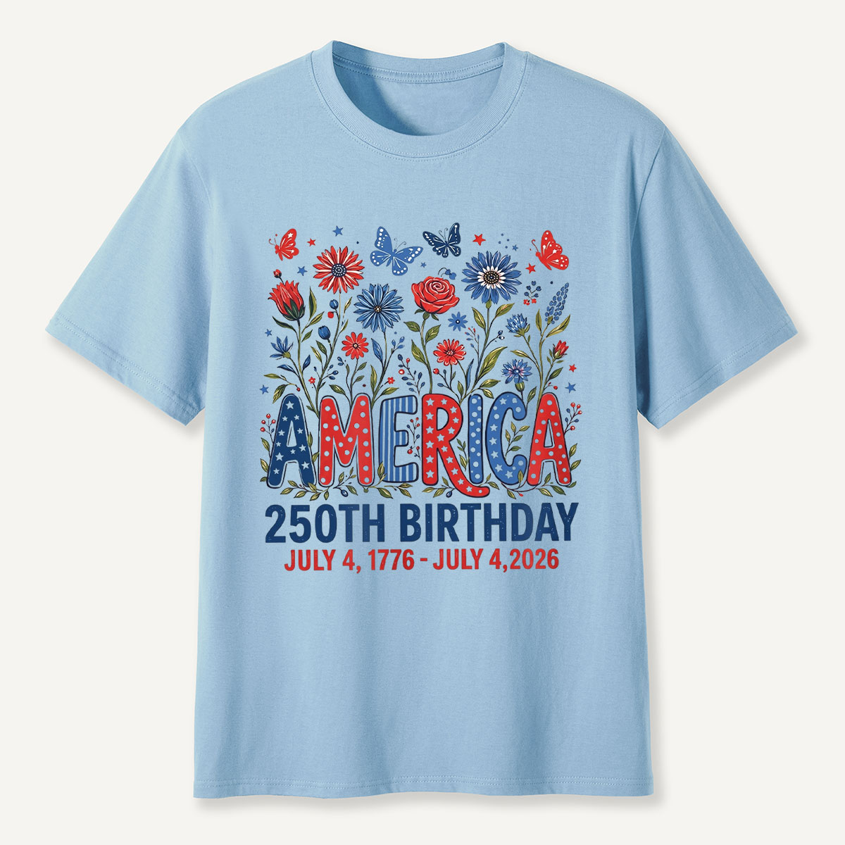 America 250th Birthday July 4 1776‑2026 Floral T‑Shirt