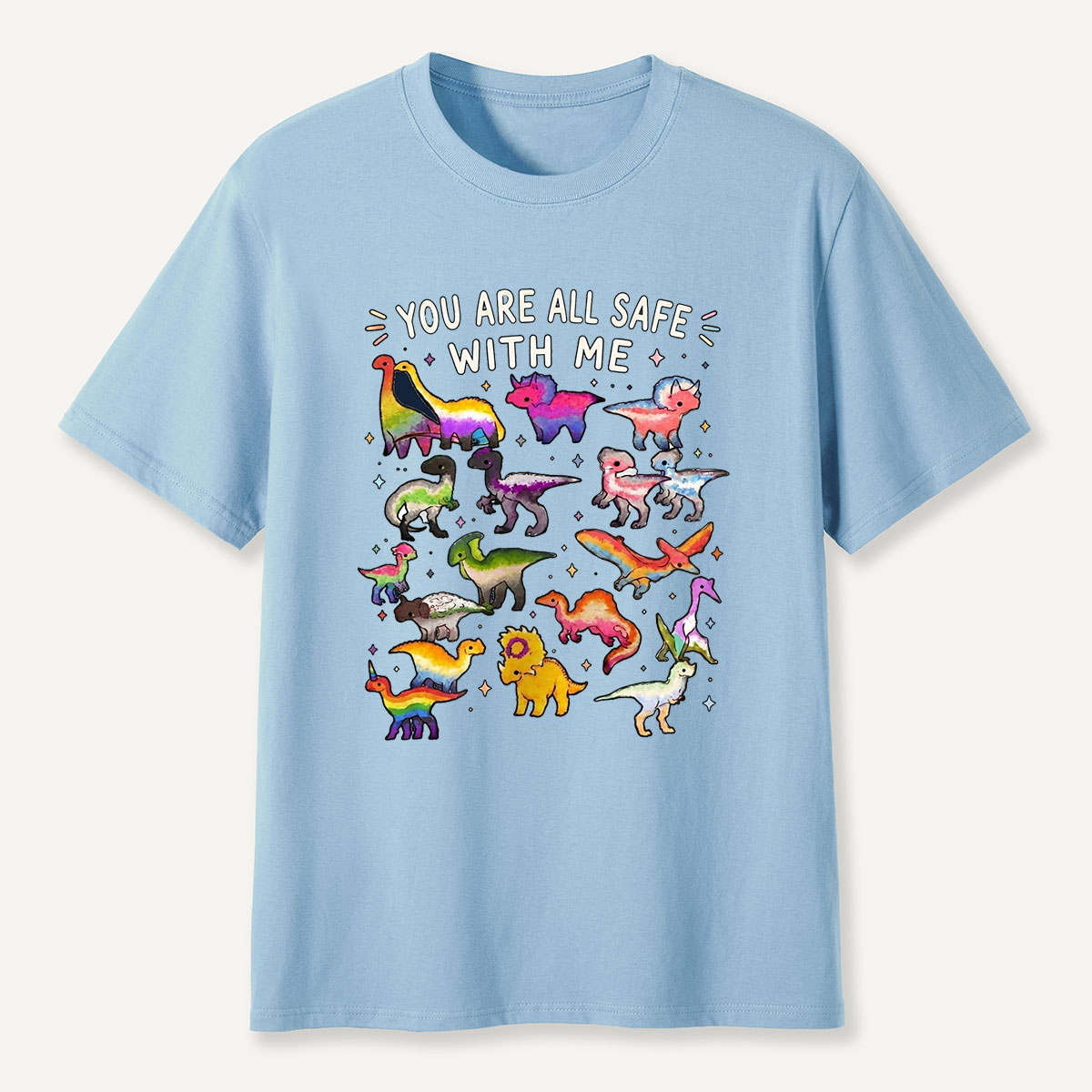 You Are Safe With Me Rainbow Dinosaur T-Shirt