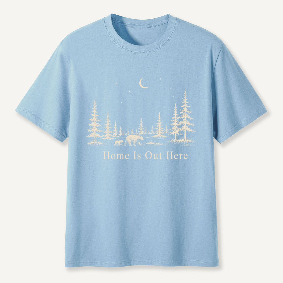 Home Is Out Here Bear Forest T-Shirt