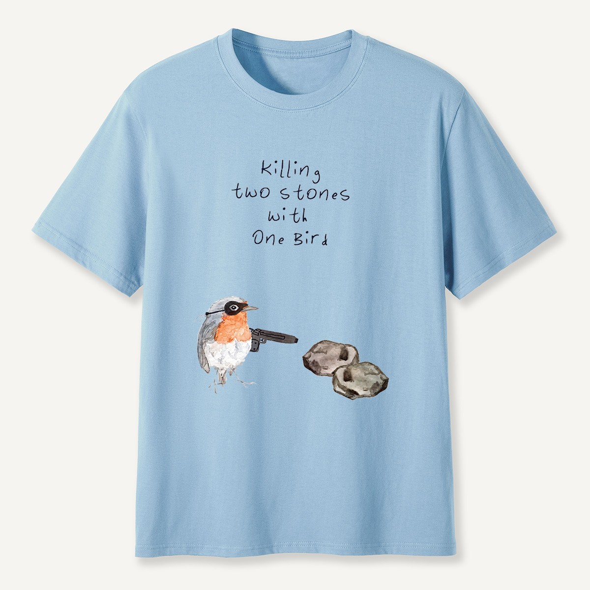 MDCTBYWY26072205 Killing Two Stones with One Bird T-Shirt