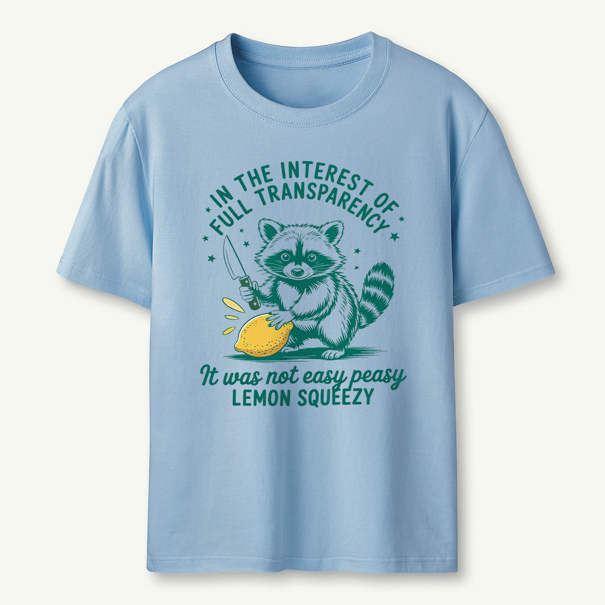 Transparency Raccoon Lemon Squeezy Humor T‑Shirt