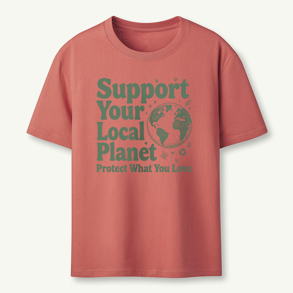 Support Your Local Planet Nature Lover T‑Shirt 