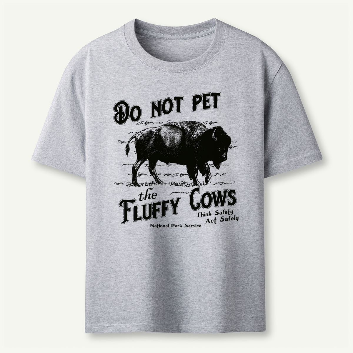 Do Not Pet The Fluffy Cows National Park Service T-Shirt