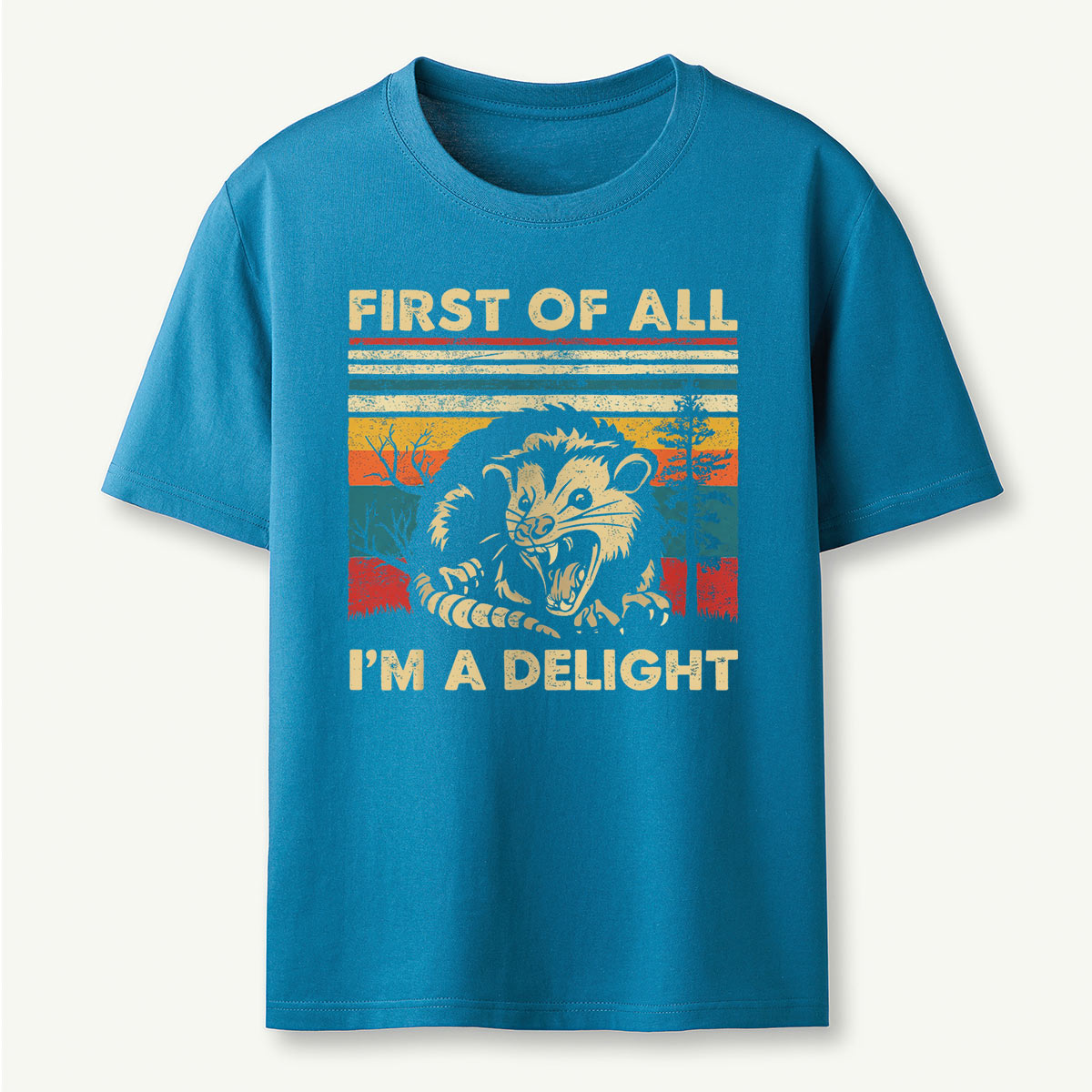 First Of All I'm A Delight Opossum T‑Shirt