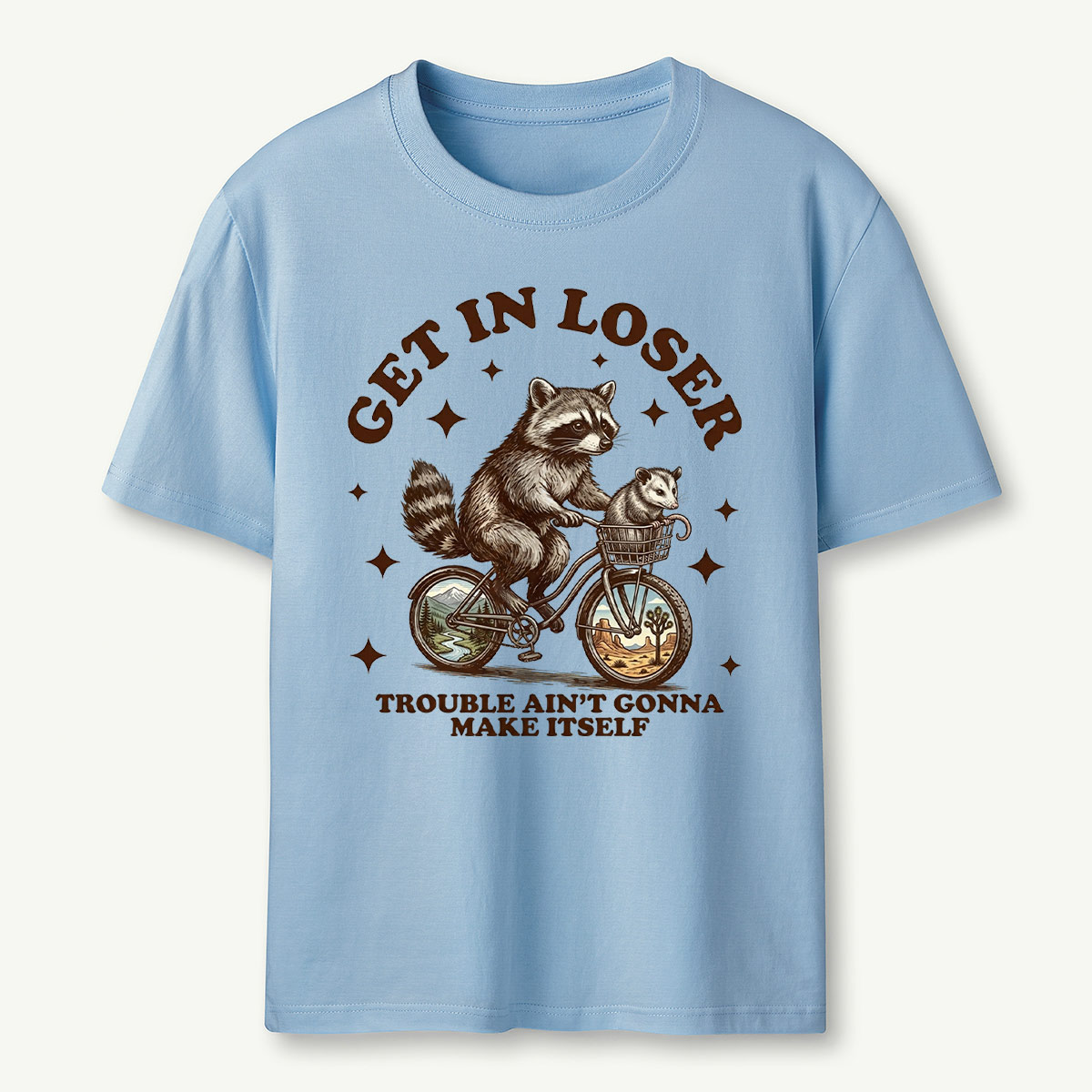 Get in Loser Raccoon Adventure T‑Shirt