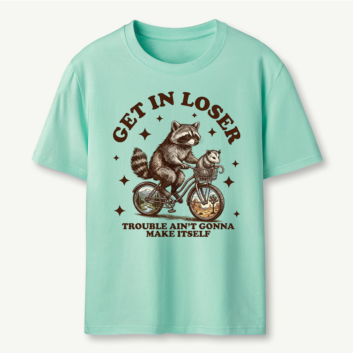 Get in Loser Raccoon Adventure T‑Shirt
