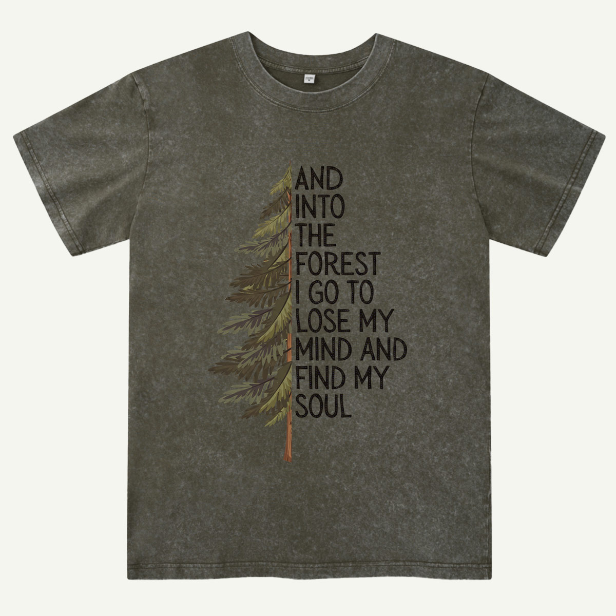 Into the Forest Tree Quote Washed T-Shirt