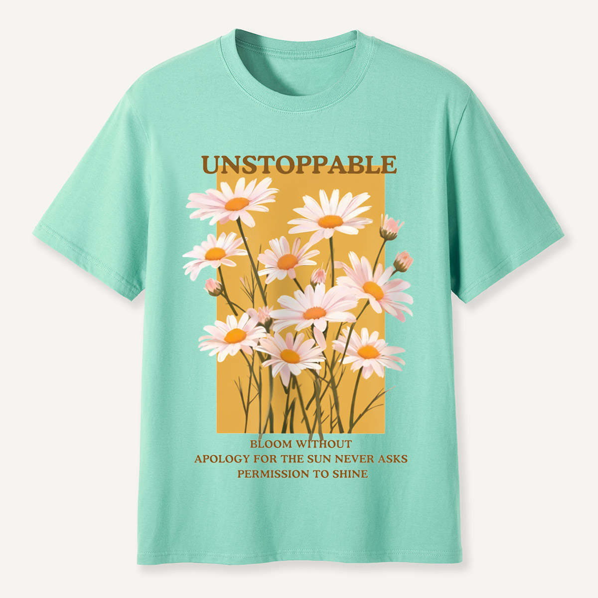 Unstoppable Daisy T-Shirt