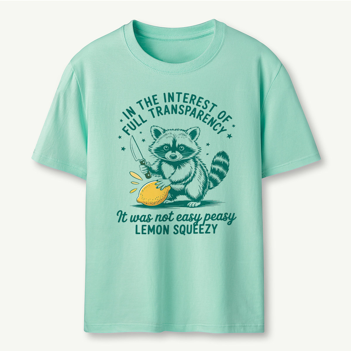 Transparency Raccoon Lemon Squeezy Humor T‑Shirt
