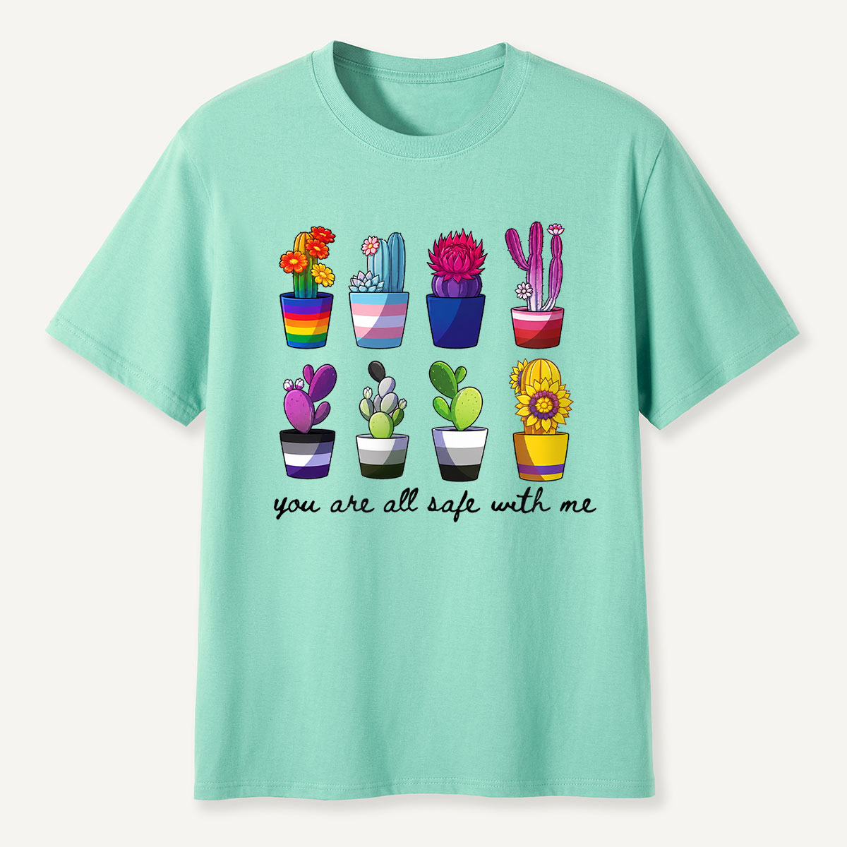 You Are Safe With Me Cactus T-shirt