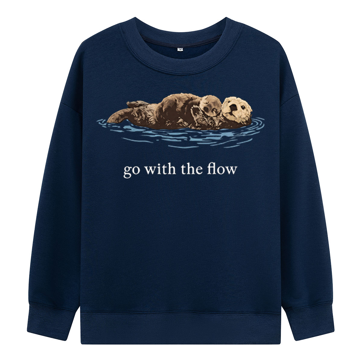 Go With The Flow Sea Otter Wildlife Nature Sweatshirts