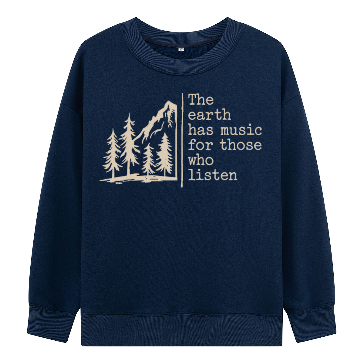 The Earth Has Music Sweatshirts