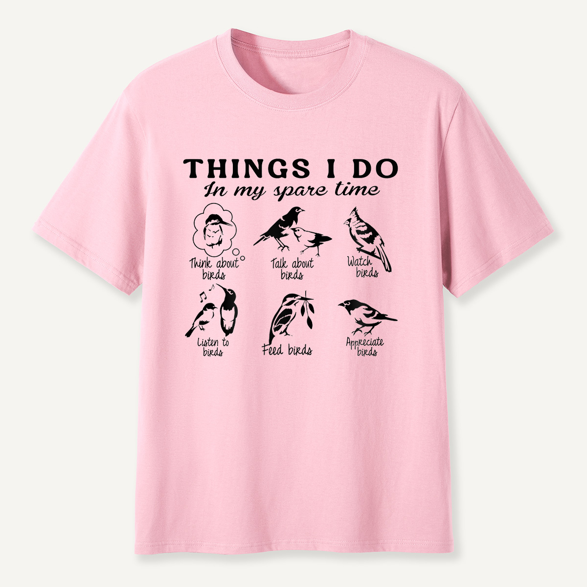 MDCTBYWY26072007 Things I Do In My Spare Time T-Shirt