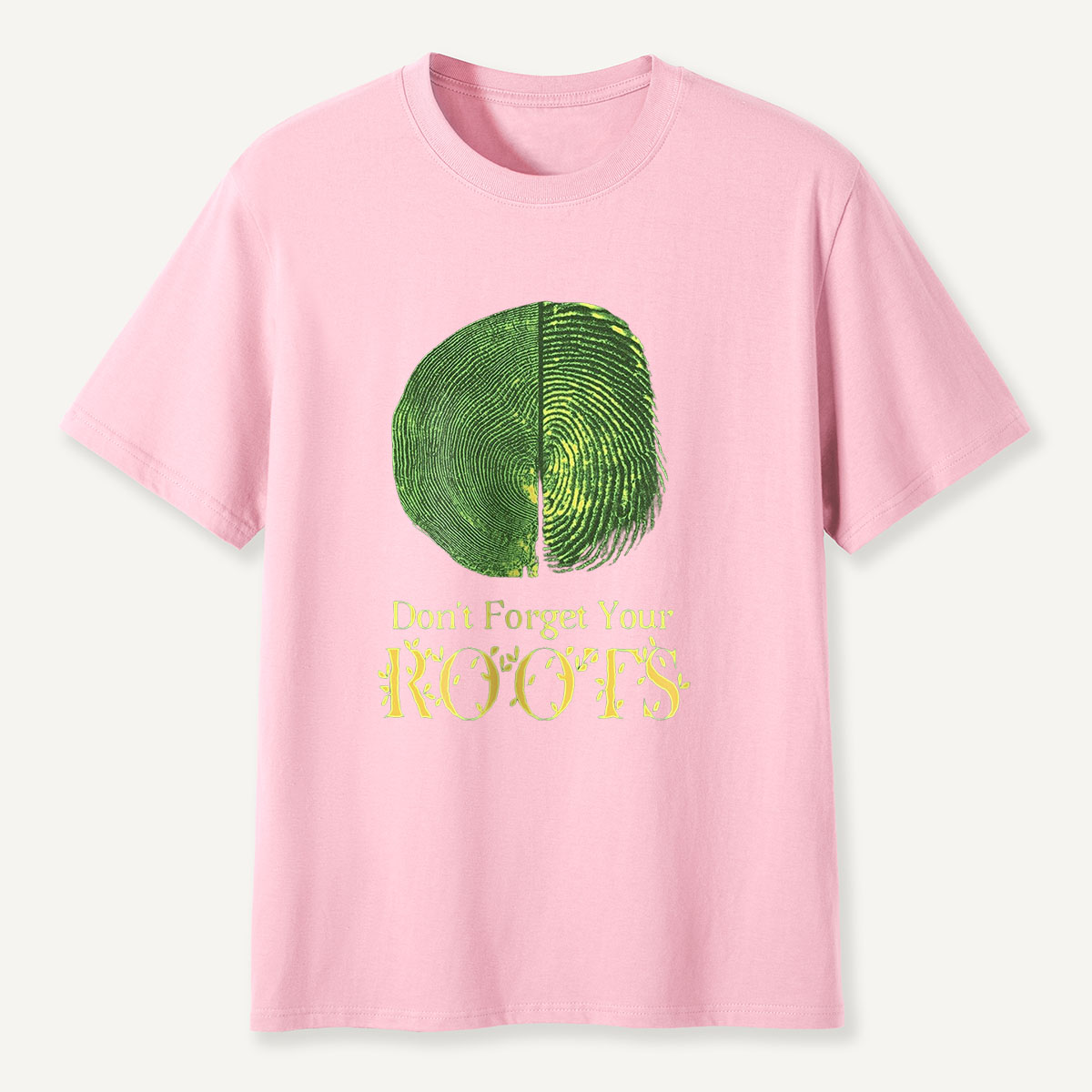 MDCTBYWY26072411 Don’t Forget Your ROOTS T-Shirt