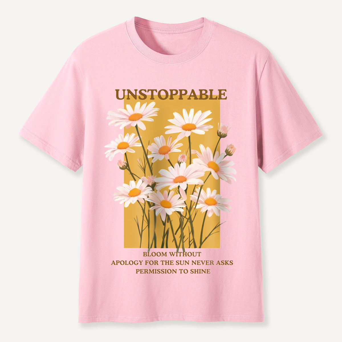 Unstoppable Daisy T-Shirt