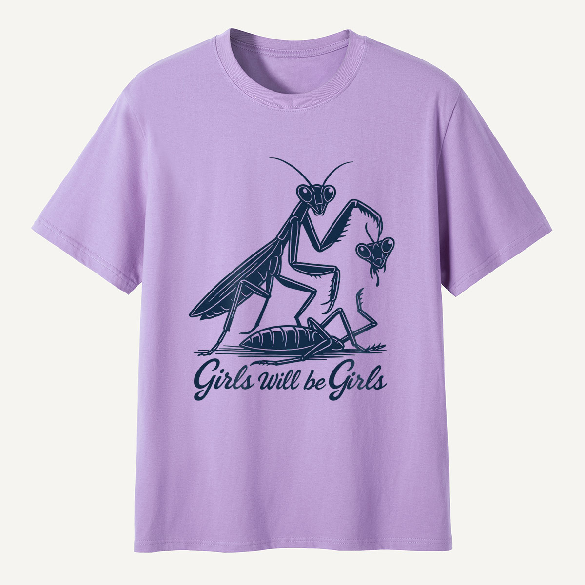 Girls Will Be Girls Praying Mantis Insect Lover T-Shirt