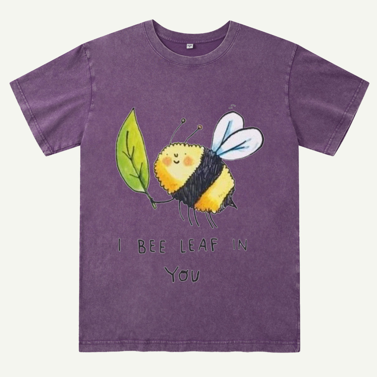 I Bee Leaf In You Washed T-Shirt