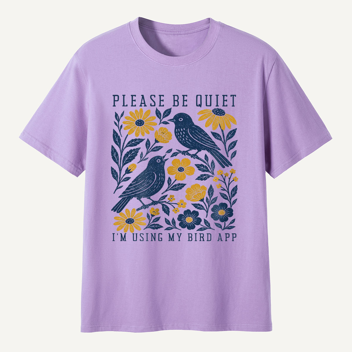 Please Be Quiet I'm Birdwatching T-Shirt