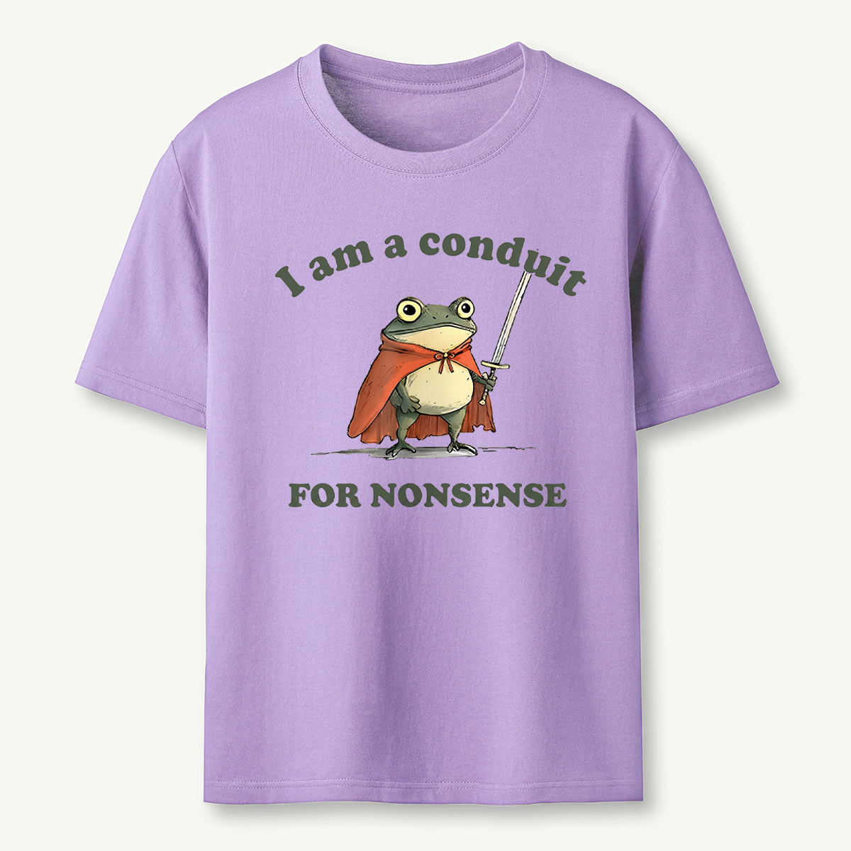 I Am A Conduit For Nonsense T-Shirt