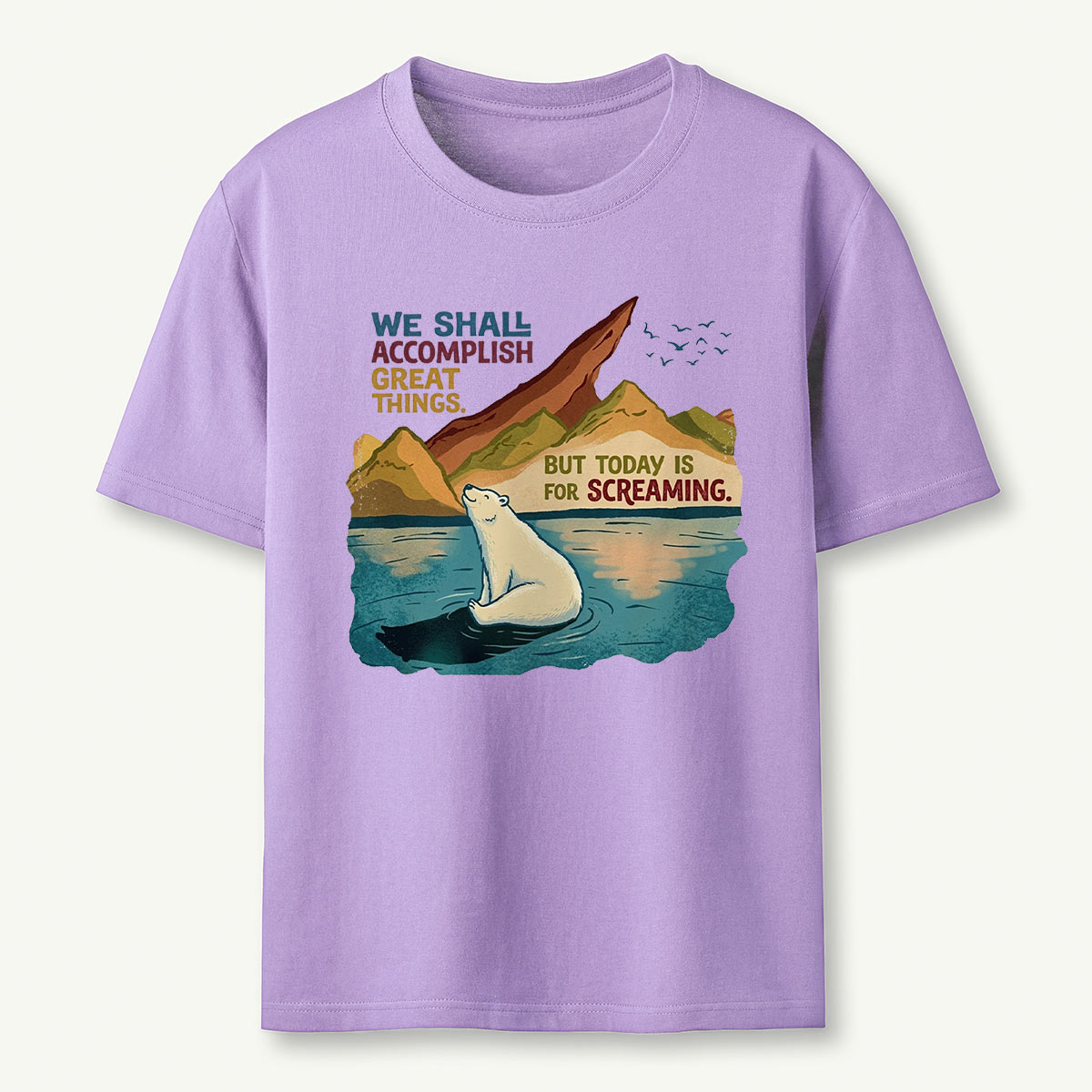 Funny Polar Bear Quote T‑Shirt