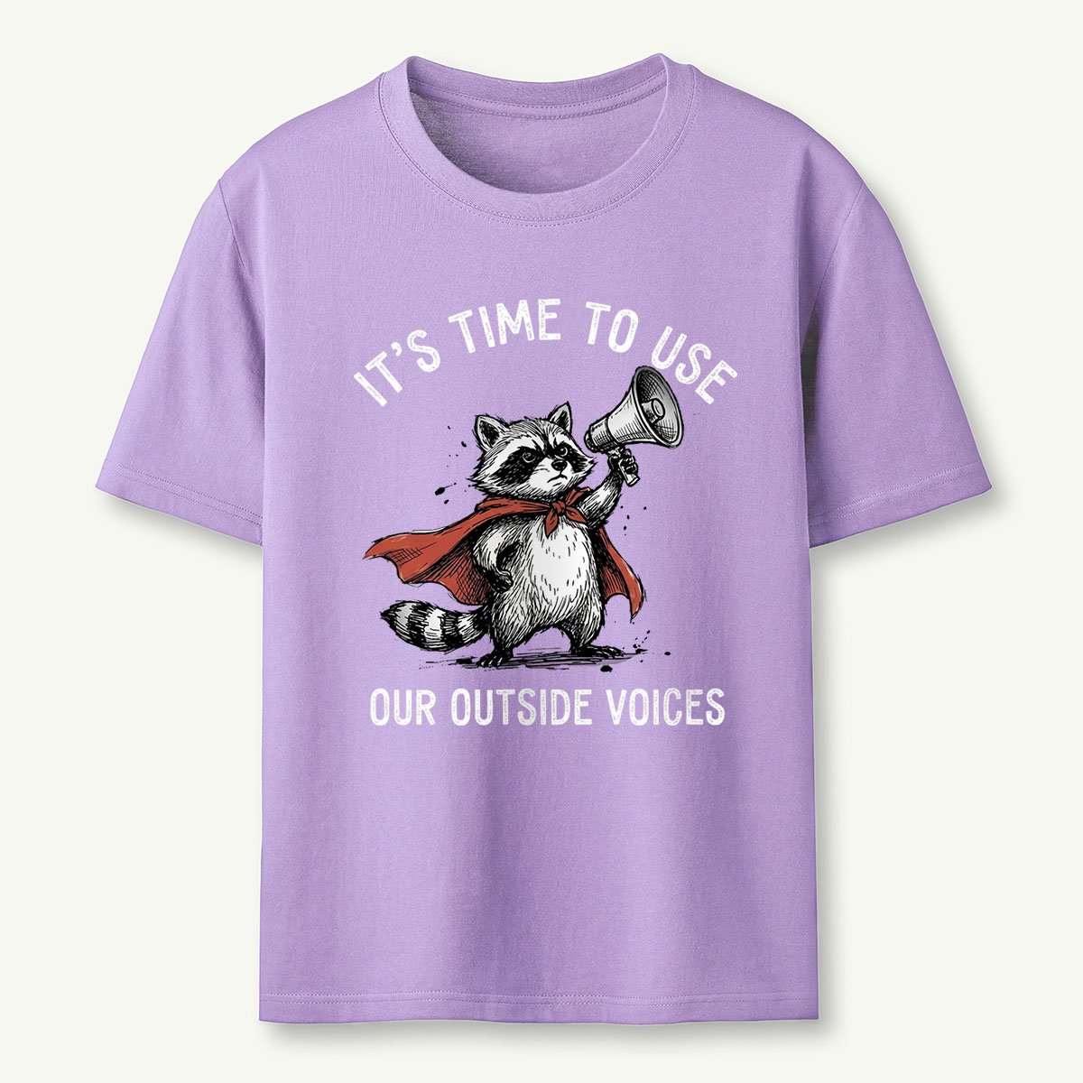 It's Time To Use Our Outside Voices T-Shirt