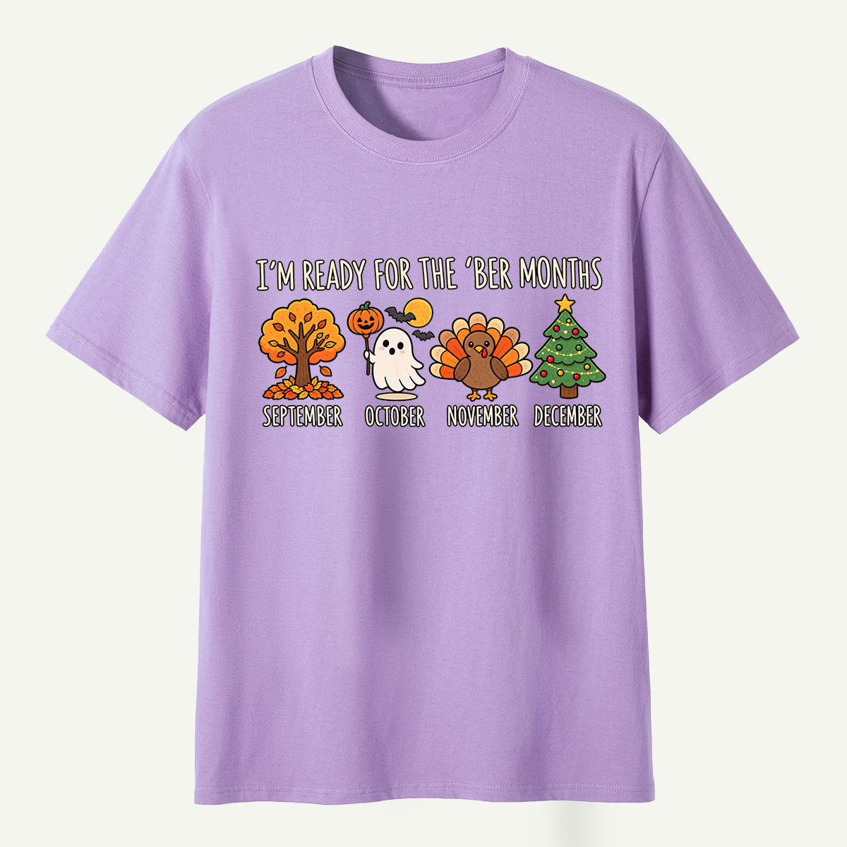 Im Ready For The Ber Months T-Shirt