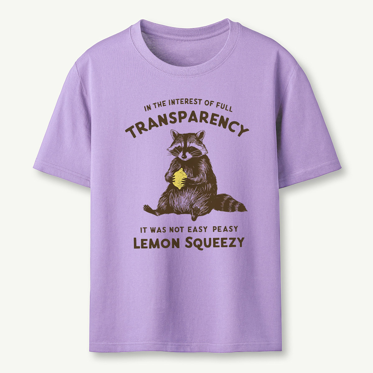 In The Interest of Full Transparency Raccoon T-Shirt