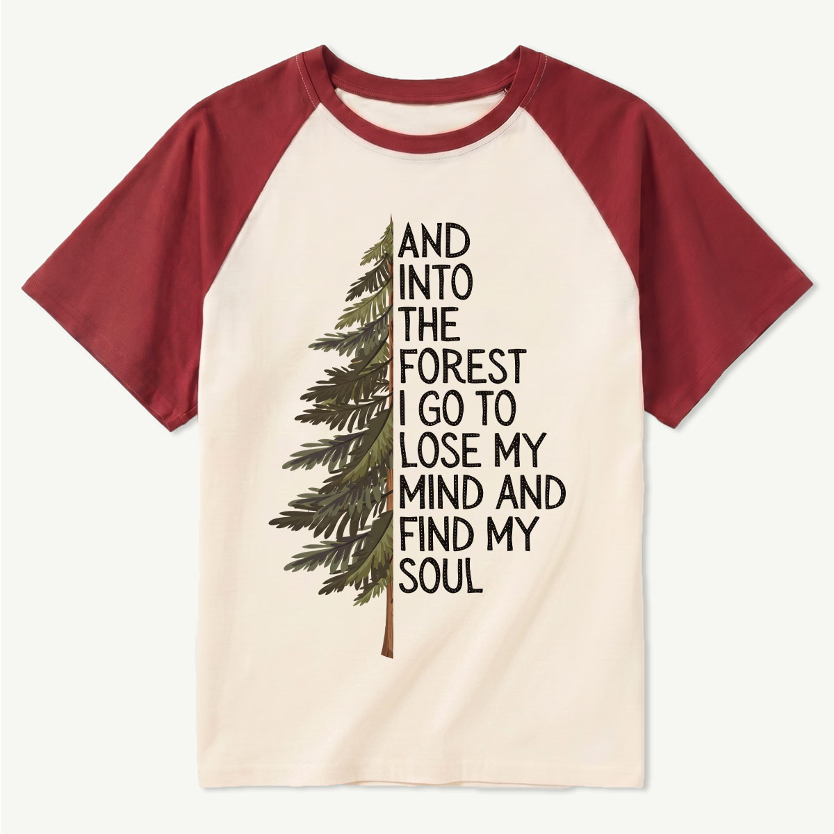 Into the Forest Tree Quote Raglan T-Shirt