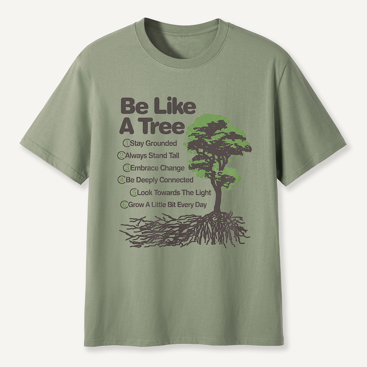 MDCTBYWY26072203 Be Like A Tree T-Shirt