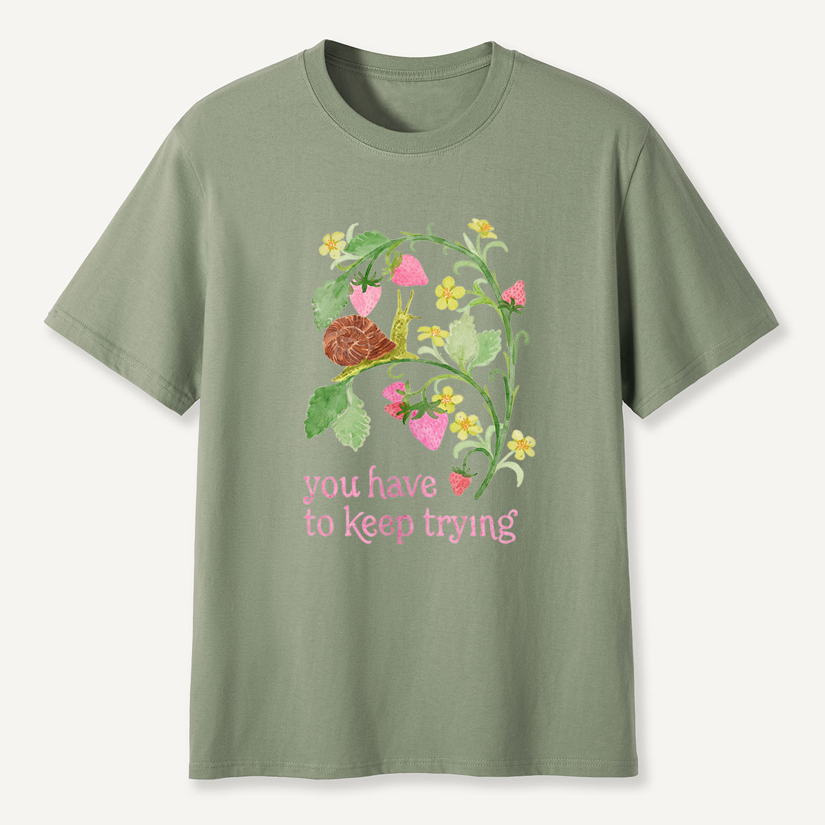 MDCTBYWY26072408 You Have to Keep Trying T-Shirt