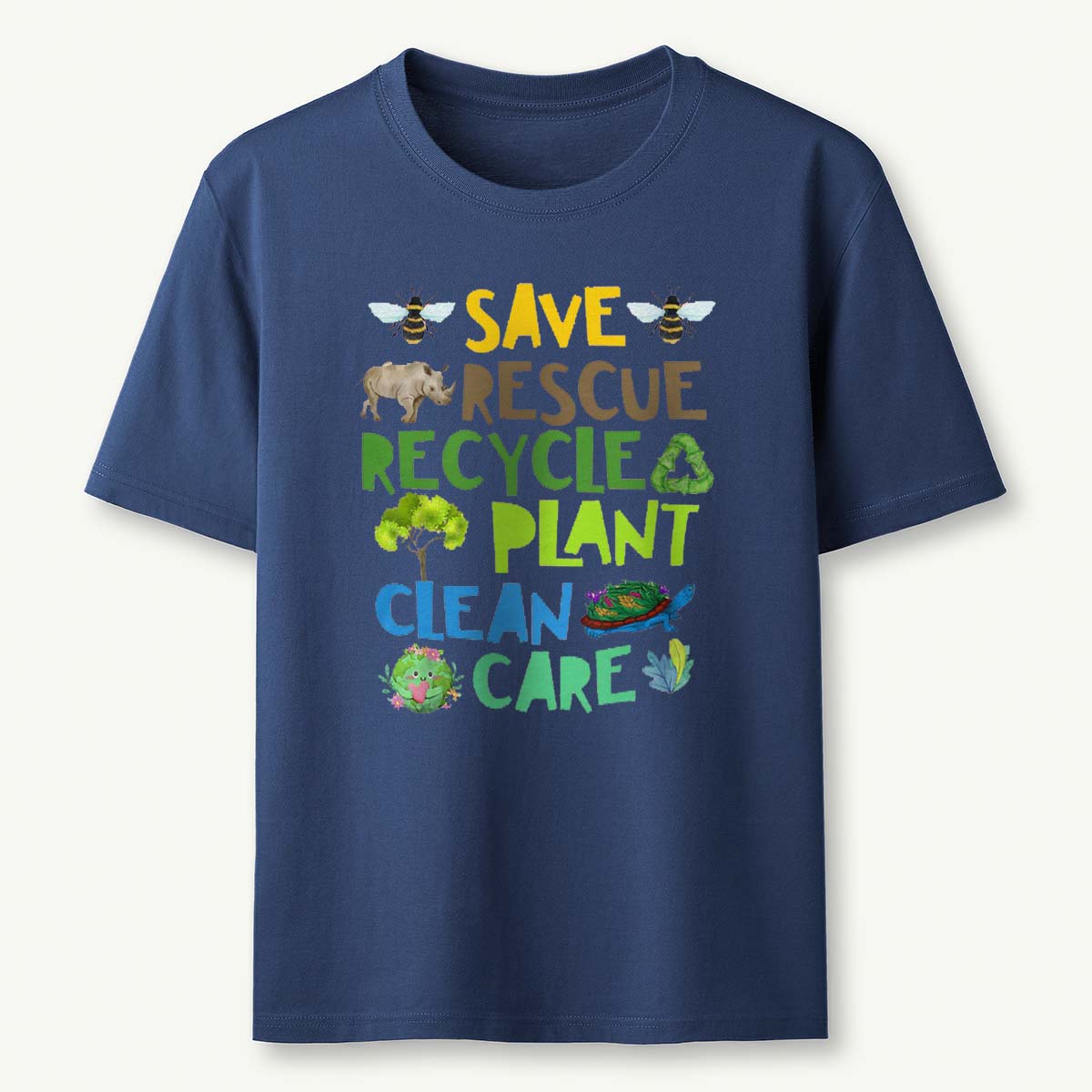 Save Rescue Recycle Plant Clean Care T-Shirt