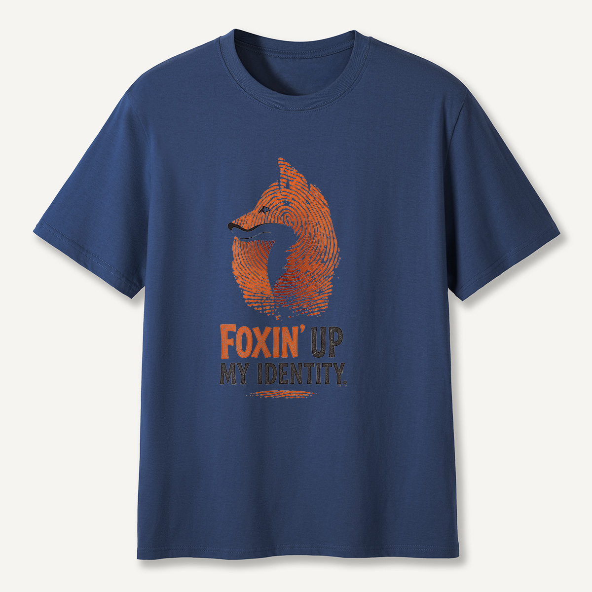 MDCTBYWY26072201 Foxin’ Up My Identity T-Shirt