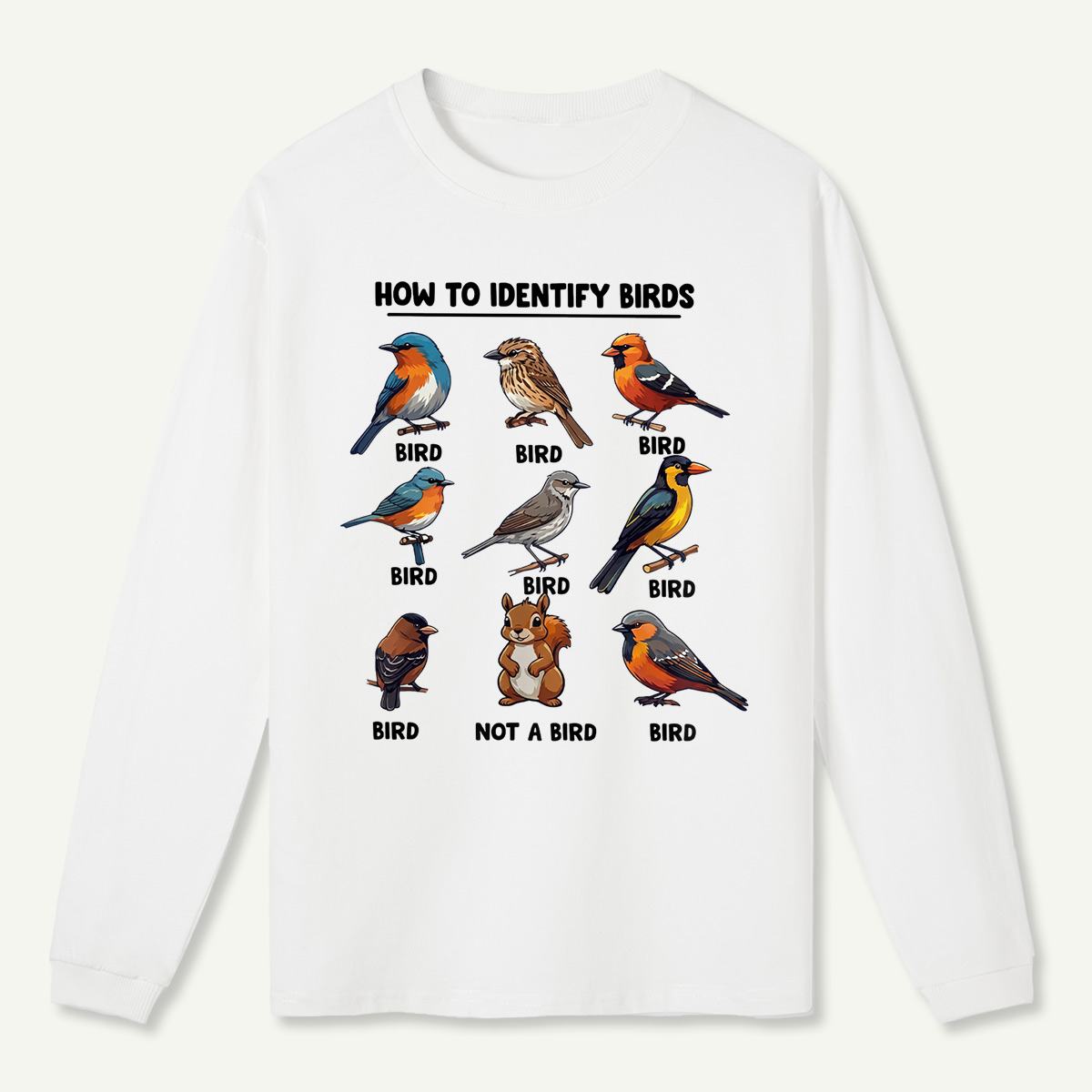 Funny Bird How to Identify Birds Long Sleeve T-Shirt