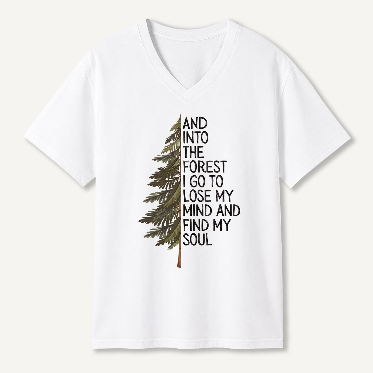 Into the Forest Tree Quote V-neck T-Shirt