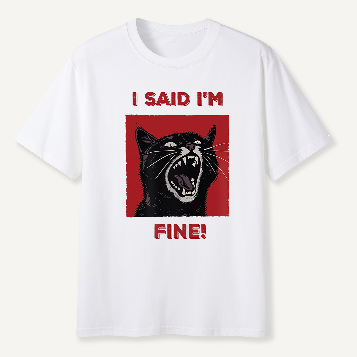 I Said I'm Fine! Funny Black Cat T-Shirt